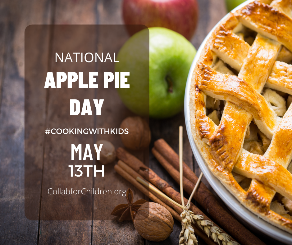 national-apple-pie-day-collaborative-for-children-collaborative